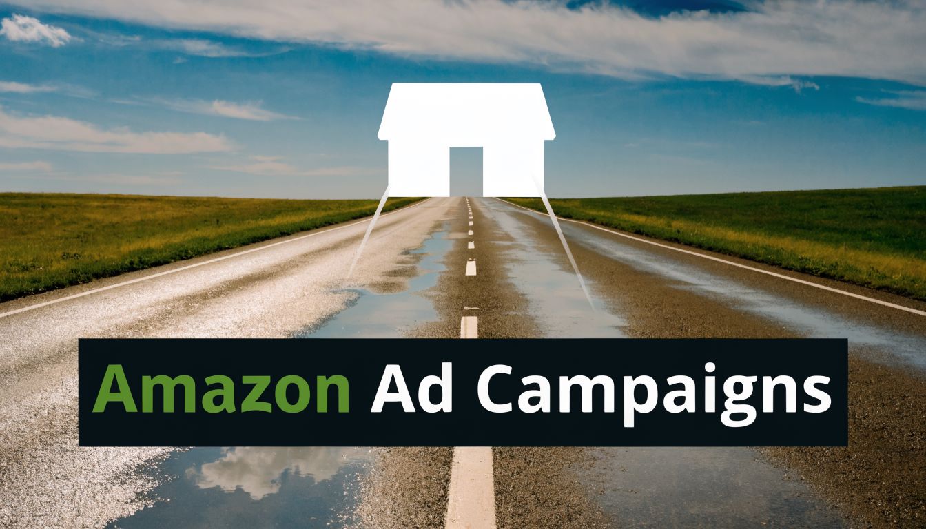 A graphic depicting a white house icon floating above a wet road with text Amazon Ad Campaigns.