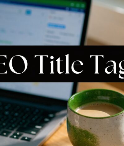How to Write Title Tags for SEO: Expert Guide